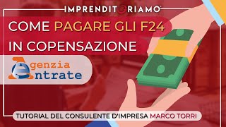 Come pagare gli F24 in compensazione  servizio Aagenzia delle Entrate [upl. by Aissac697]