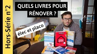 Quels livres pour rénover électricité et placo HS n°2 [upl. by Odlamur]