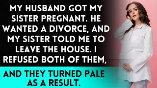 My Husband Got My Sister Pregnant Wanted Divorce She Said Leave I Stayed Theyre Shocked [upl. by Kus97]