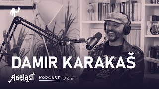 Podcast 093 Damir Karakaš [upl. by Nali]