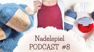 Nadelspiel Podcast 8  Strickzubehör  Haul  Belle Tanktop  Garnkauf [upl. by Halueb]