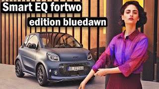 2021 Smart EQ fortwo edition bluedawn  stylish and electrifying [upl. by Ozen]