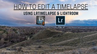 How to edit a Timelapse using LRTimelapse and Lightroom [upl. by Harvie373]