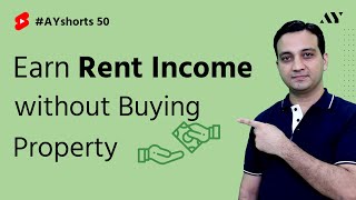 Earn Rent Income WITHOUT Buying Property  AYshorts 50 [upl. by Areik]