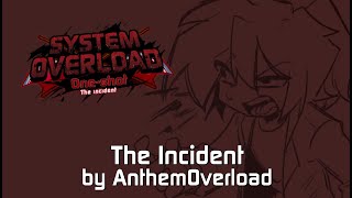 System Overload  The Incident  The Incident OFFICIAL [upl. by Wylde273]