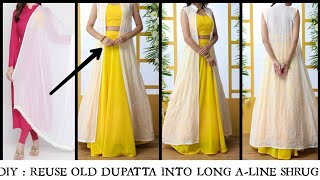 DIY chiffon Long Shrug From Old DupattasSareesLeftover Fabric In Just 5 MinutesReuse oldDupatta [upl. by Ecahc]