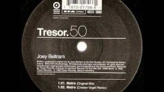 Joey Beltram  Metro Cristian Vogel RMX Tresor50 [upl. by Leanne]