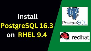 How to install and configure PostgreSQL 163 on RHEL 94 Install PostgreSQL 163 on Linux  2024 [upl. by Seda273]