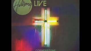 Hillsong  Cornerstone  Full Album [upl. by Debor718]