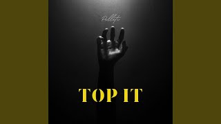 Top It [upl. by Malita173]