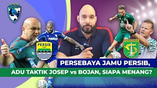 SERUUU PERSEBAYA SIAP TEMPUR PERSIB DALAM TREND POSITIF YANG MENANG SIAPA [upl. by Jovitta]