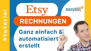 Etsy Rechnungen automatisch schreiben und versenden mit easybill [upl. by Annez220]