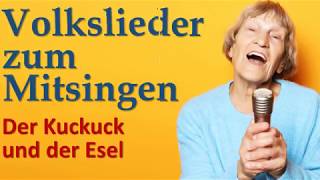 Volkslieder mit Text zum Mitsingen Kinderlieder  Der Kuckuck und der Esel [upl. by Akina576]