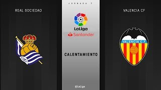 Calentamiento Real Sociedad vs Valencia CF [upl. by Alik]