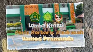 Lomba Kreasi Baris Berbaris Madrasah Vamos Pramanda [upl. by Nayrda]