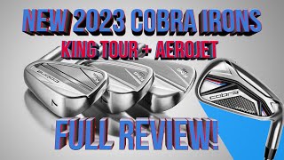 First Look 2023 Cobra Irons  King Tour CB MB amp AeroJet [upl. by Akino]