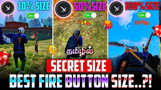 Best Fire Button Size Tamil  Top 4 Secret Fire Button Sizes  100 Working Size Tamil Free Fire✅ [upl. by Leiand9]