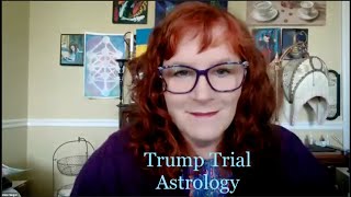 Trump Trial Astrology [upl. by Aimej]