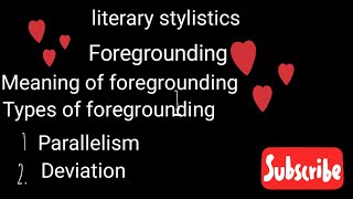 Literary stylistics what is foregrounding Meaning of foregrounding Types of foregrounding [upl. by Enaxor]