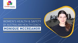 Womens Health And Safety  Australian Health Coach Monique McCreanor [upl. by Sindee232]