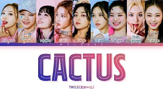 TWICE  CACTUS 1 HOUR With Lyrics  트와이스 CACTUS 1시간 가사 [upl. by Rorrys273]