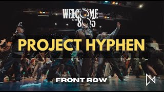 Project Hyphen  Front Row  Welcome to the 805 2024 [upl. by Enrobso459]