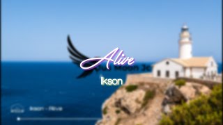 Ikson  Alive [upl. by Millicent]