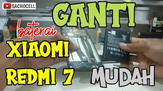 CARA MUDAH GANTI BATERAI XIAOMI REDMI 7 [upl. by Lyssa]