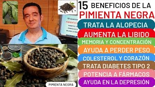 15 BENEFICIOS🧂❤️PIMIENTA NEGRA❤️🧂DIABETES🍰ALOPECIA😮LIBIDO💪 VITÍLIGO MEMORIA⚙️PÉRDIDA PESO🏋️DEPRESIÓN [upl. by Kaenel]