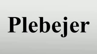 Plebejer [upl. by Noyk]