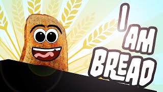 I am Bread  СИМУЛЯТОР ХЛЕБА Необычные Игры 1 [upl. by Shelah]