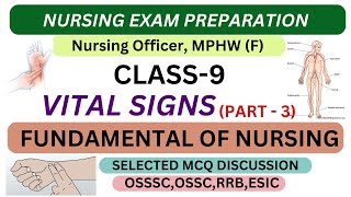 Class9Part3Vital SignsFundamental Of NursingNursingOfficerMPHWFNursingExamPreparation [upl. by Armond754]