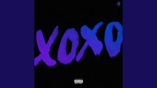 Xoxo [upl. by Noelani]