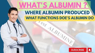 Albumin  What is Albumin test Causes of High or Low Albumin Functions amp Normal Ranges albumin [upl. by Sitoiyanap252]