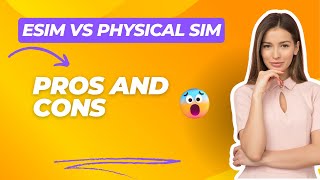 eSIM vs Physical SIM Pros and Cons You Need to Know 📱 [upl. by Lette]