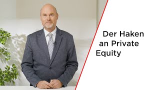 Der Haken an Private Equity [upl. by Towny]