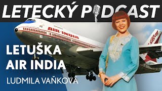 Vyhnula jsem se letecké katastrofě prvního Boeingu 747 u Air India  Letuška Ludmila Vaňková [upl. by Laureen]