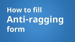 How to fill Anti Ragging form Online [upl. by Ellsworth]