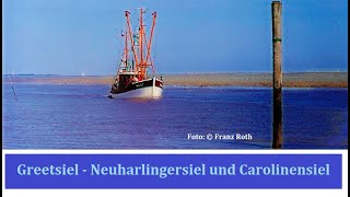 Greetsiel  Neuharlingersiel  Carolinensiel [upl. by Selma]