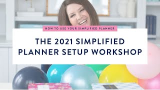 The 2021 Simplified Planner Set Up Workshop  Simplified® by Emily Ley [upl. by Notsirk]