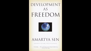 quotDevelopment as Freedomquot By Amartya Sen [upl. by Naawaj]