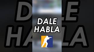 DALE HABLA  cs2 clips csgo clip humor elportuguez [upl. by Jeth]