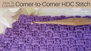 How To Crochet Corner To Corner HDC stitch [upl. by Bigot]