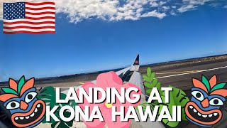 Landing At Kona Airport On A Sunny Afternoon  Hawaii USA  Air Canada [upl. by Meurer]