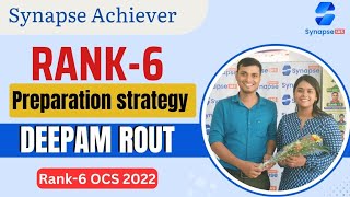 Rank6Deepam RoutStrategy For OCS SynapseIAS Mains Test Series And Interview Student [upl. by Drofnil]