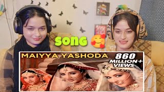 Maiyya Yashoda song Reaction [upl. by Ecydnac450]