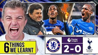 6 THINGS WE LEARNT FROM CHELSEA 20 TOTTENHAM [upl. by Boaten542]