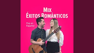 Mix Exitos Románticos Pop En Español [upl. by Hui]