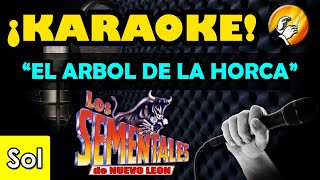 El Arbol de la Horca  KARAOKE [upl. by Augustin]