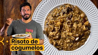 Risoto de COGUMELOS Receita pra impressionar [upl. by Edvard]